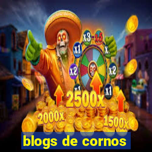 blogs de cornos